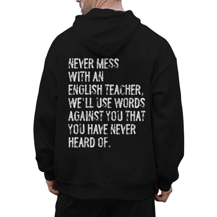 Never Mess With An English Teacher Back To School Men's Hoodie Back Print