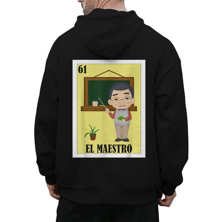 Mexican For Teachers El Maestro Men's Hoodie Back Print
