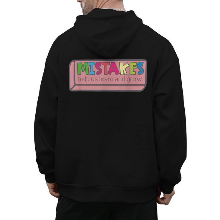 Mistakes Help Us Grow And Learn Teacher Men's Hoodie Back Print