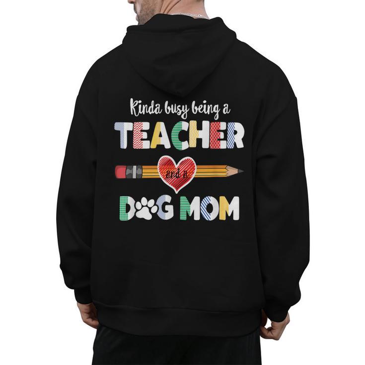 Mothers Day For Teacher Dog Lover Dog Mom Teacher Men's Hoodie Back Print