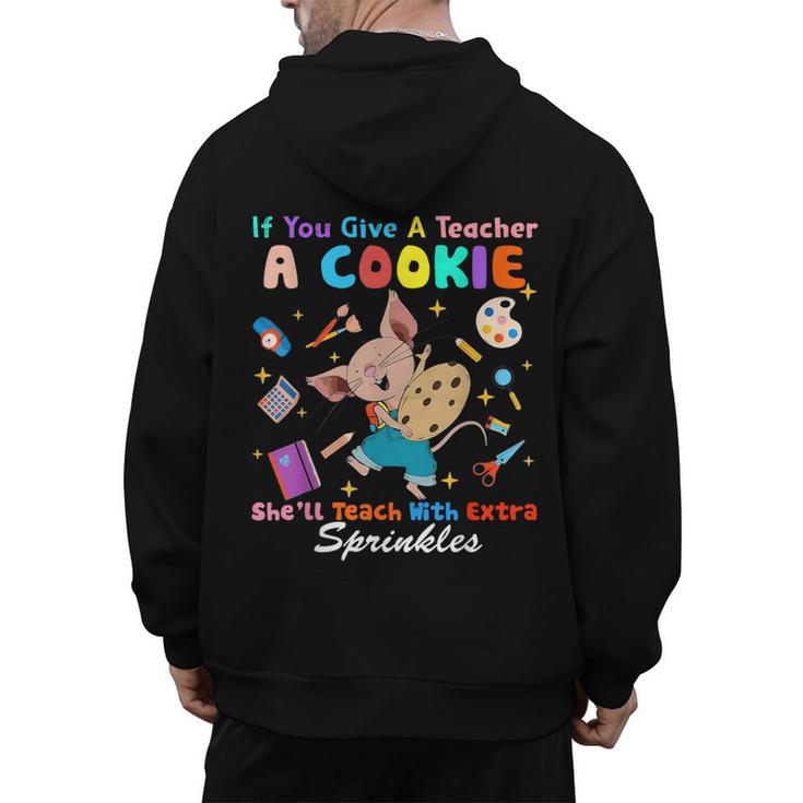 Mouse If You Give A Teacher A Student She Will Love You Men's Hoodie Back Print