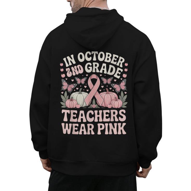 In October 2nd Grade Teachers Wear Pink Ribbon Breast Cancer Men's Hoodie Back Print