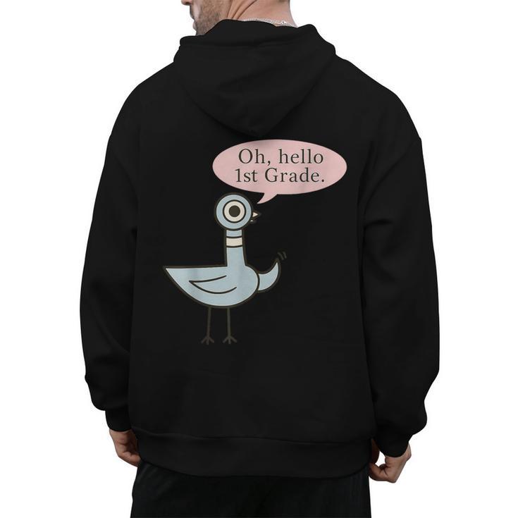 Oh Hello First Graders Cute Pigeon 1st Grade Teacher Men's Hoodie Back Print