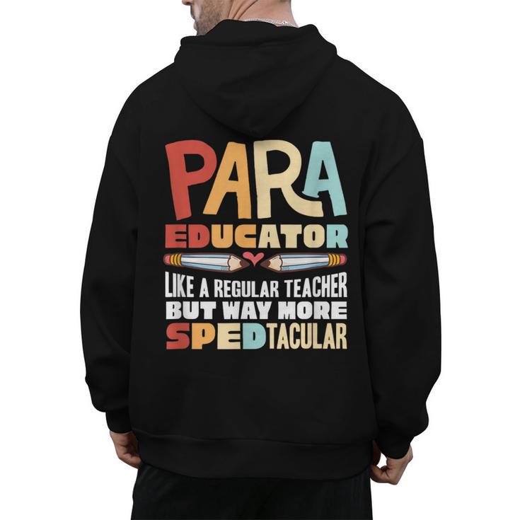 Paraeducator Paraprofessional SPED Teacher Men's Hoodie Back Print