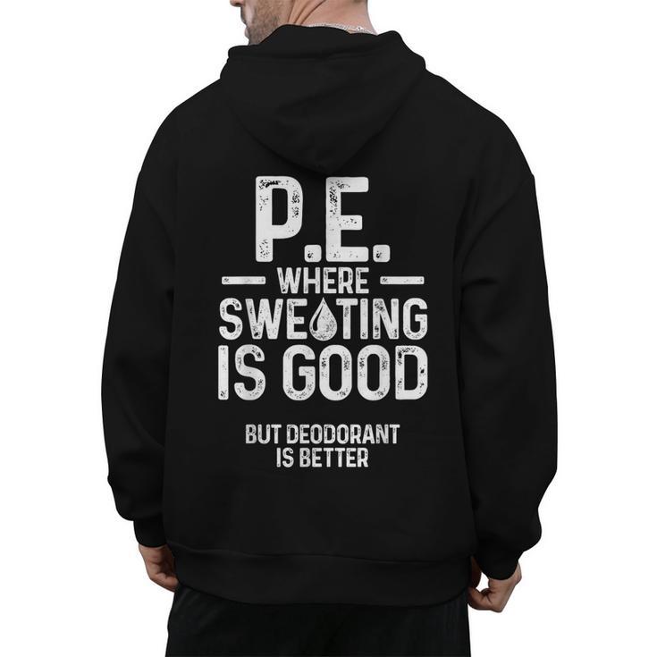 PE Physical Education Teacher Sweating Men Women Men's Hoodie Back Print