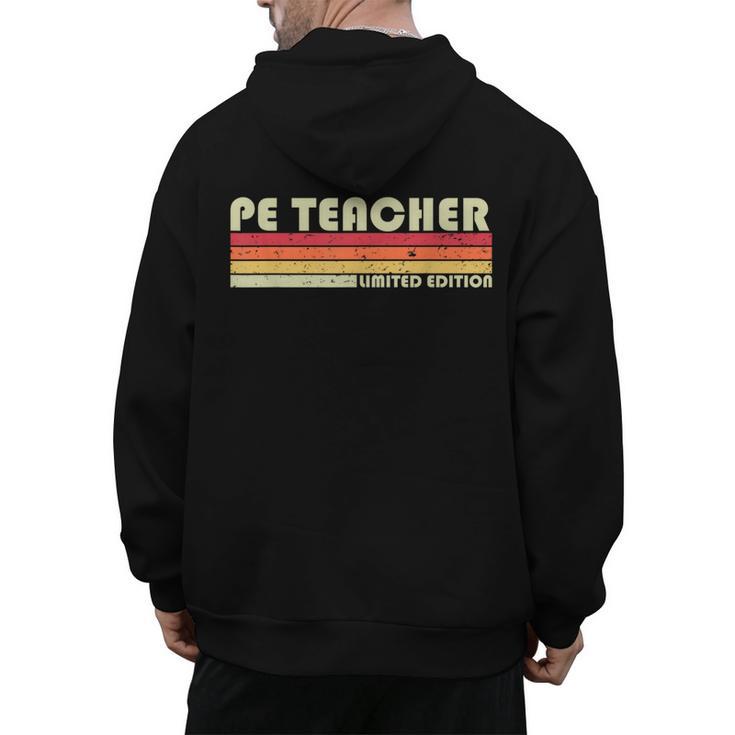 PE TEACHER Job Title Profession Birthday Worker Idea Men's Hoodie Back Print