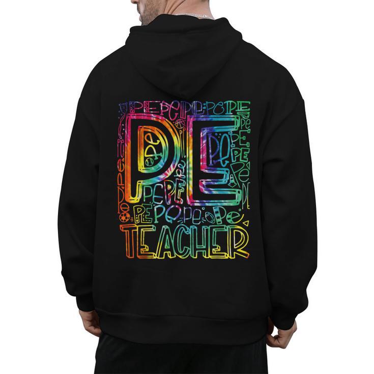 PE Teacher Phys Ed Tie Dye Physical Education Appreciation Men's Hoodie Back Print