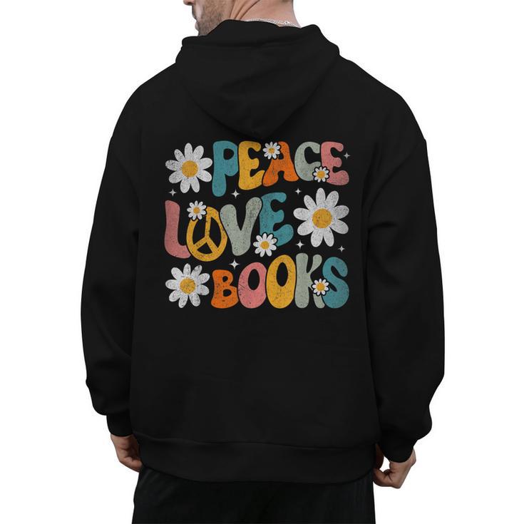 Peace Love Books Bookworm Librarian Reading Teacher Groovy Men's Hoodie Back Print