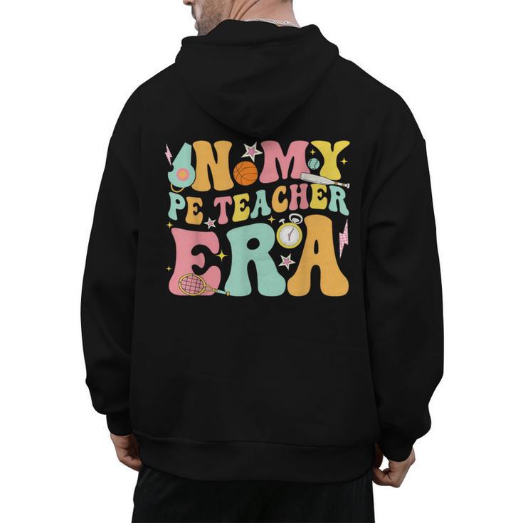 In My Physical Education Era PE Teacher Women Men Men's Hoodie Back Print