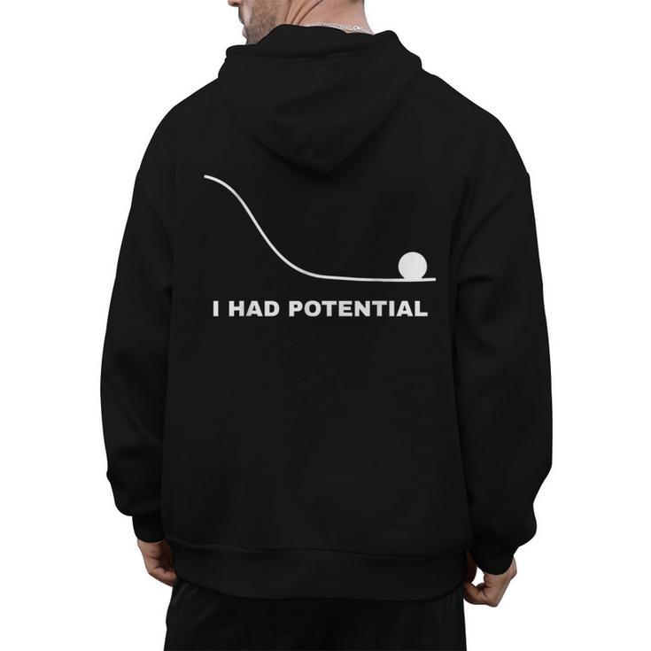 I Had Potential Physics Science Physics Teachers Students Men's Hoodie Back Print