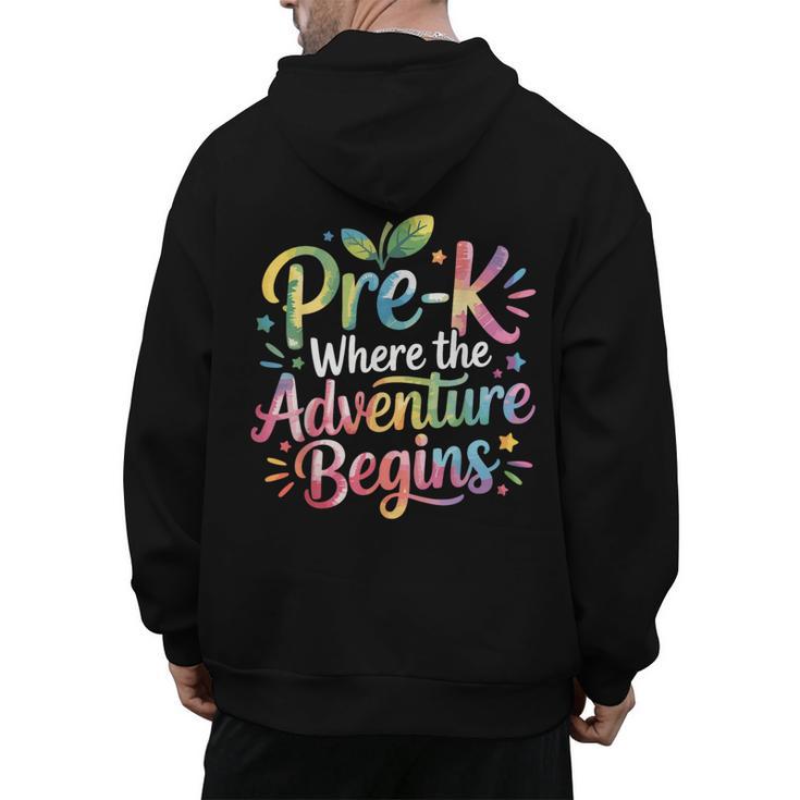 Pre-K Where The Adventure Begins Preschool Teachers Students Men's Hoodie Back Print