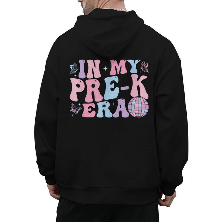 In My Pre K Era Groovy Back To School First Day Teacher Kids Men's Hoodie Back Print