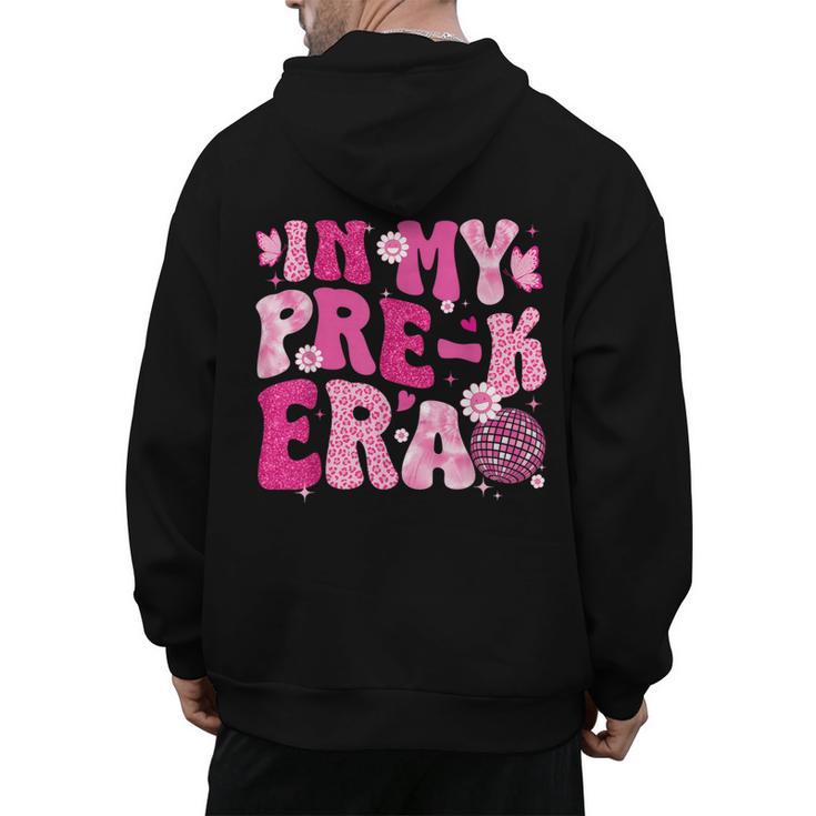 In My Pre-K Era Teachers Women Back To School Kids Girls Men's Hoodie Back Print