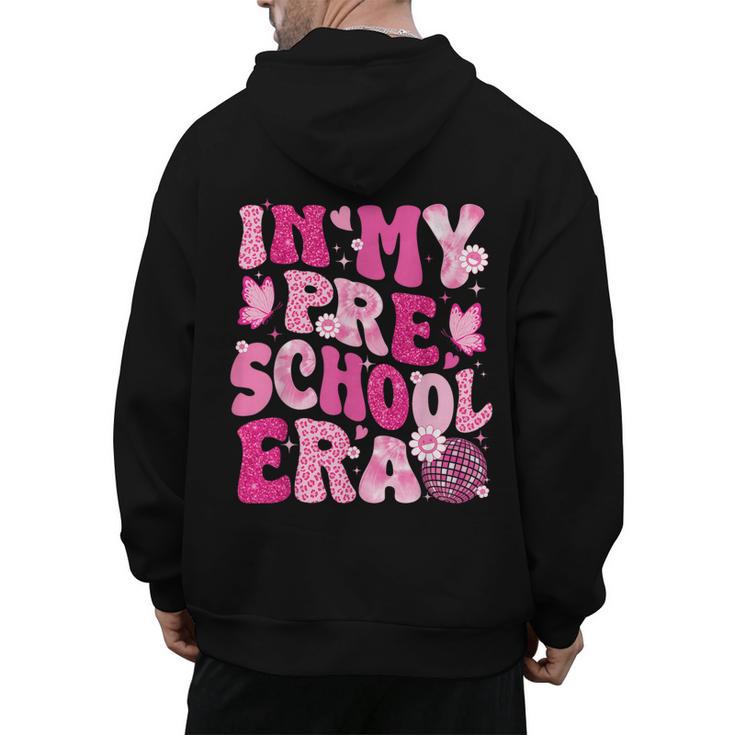 In My Preschool Era Teachers Women Back To School Kids Girls Men's Hoodie Back Print