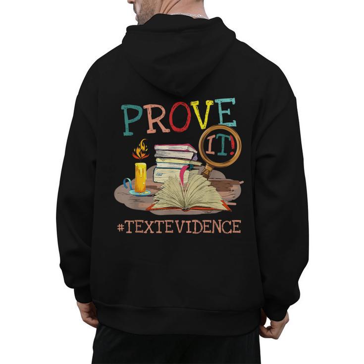 Prove It Text Evidence English Teacher Reading Teacher Men's Hoodie Back Print