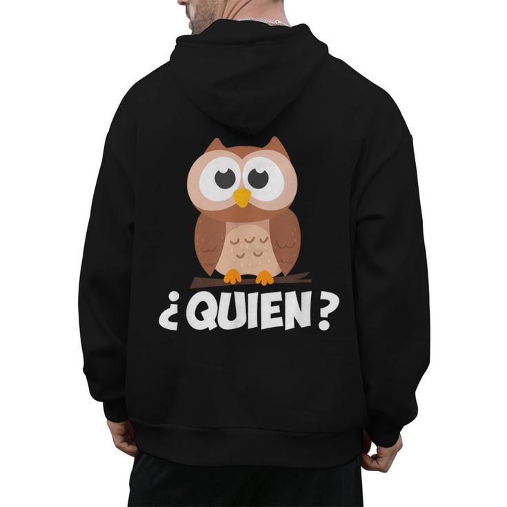 Quien Who Owl Spanish Teacher Men's Hoodie Back Print