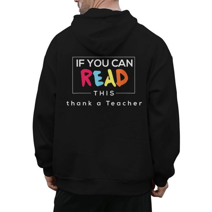 If You Can Read This Thank A Teacher Gratitude Men Women Girls Kids Men's Hoodie Back Print