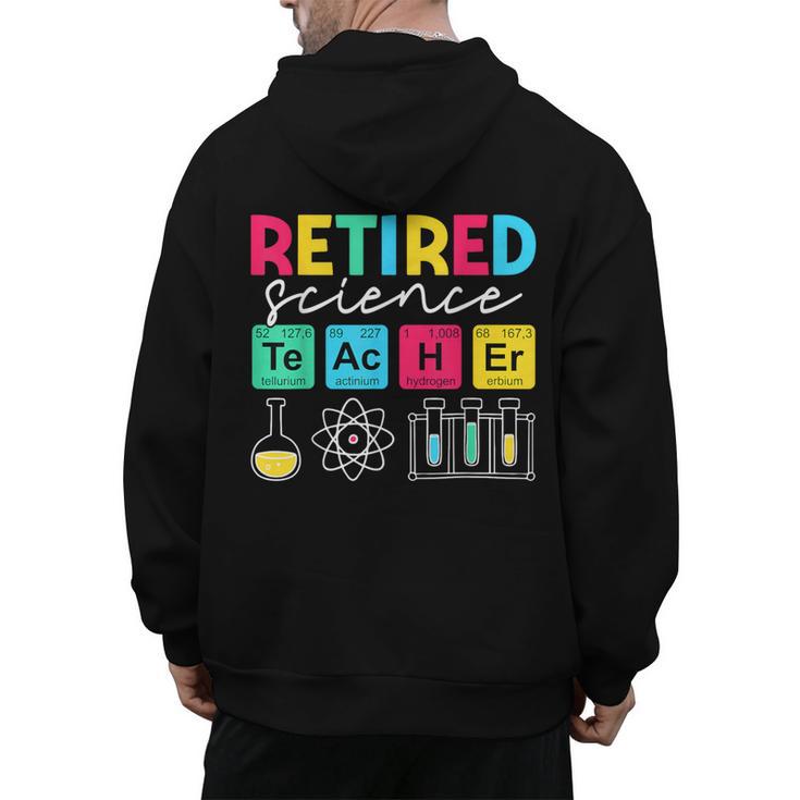 Retired Science Teacher Periodic Table Teacher Life Men's Hoodie Back Print