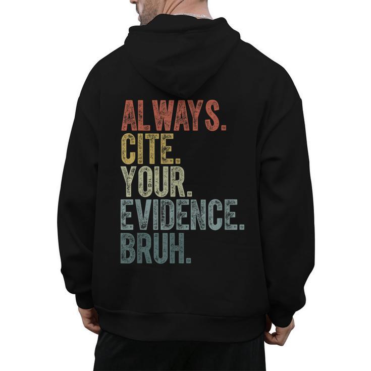 Retro ALways Cite Your Evidence Bruh ELA Teacher For Men Women Kids Men's Hoodie Back Print