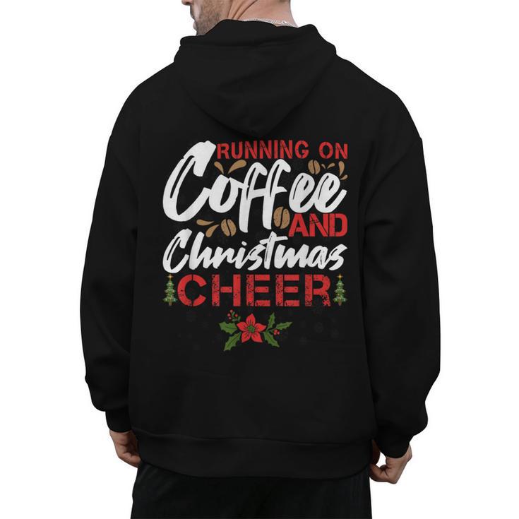 Running On Coffee And Christmas Cheer Lover Teacher For Men Women Kids Men's Hoodie Back Print