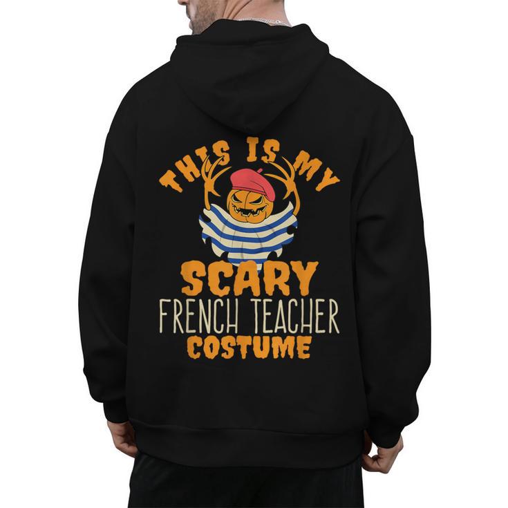 This Is My Scary French Teacher Costume Halloween Men's Hoodie Back Print