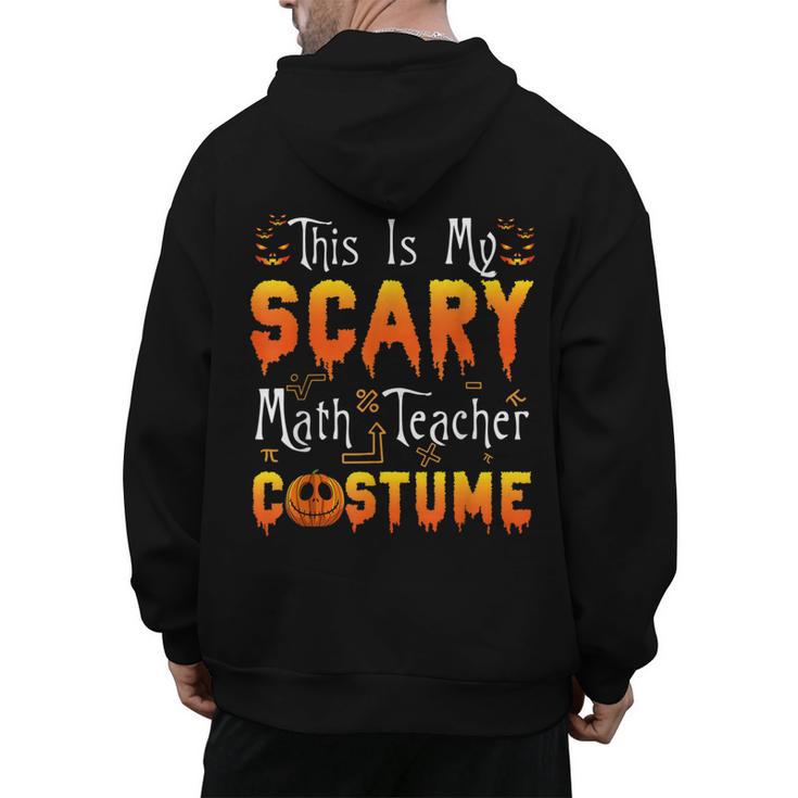 This Is My Scary Math Teacher Costume Halloween Men's Hoodie Back Print
