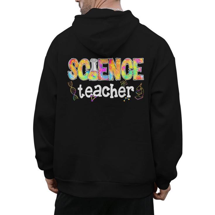 Science Teacher Tie Dye Science Teaching Back To School Men's Hoodie Back Print
