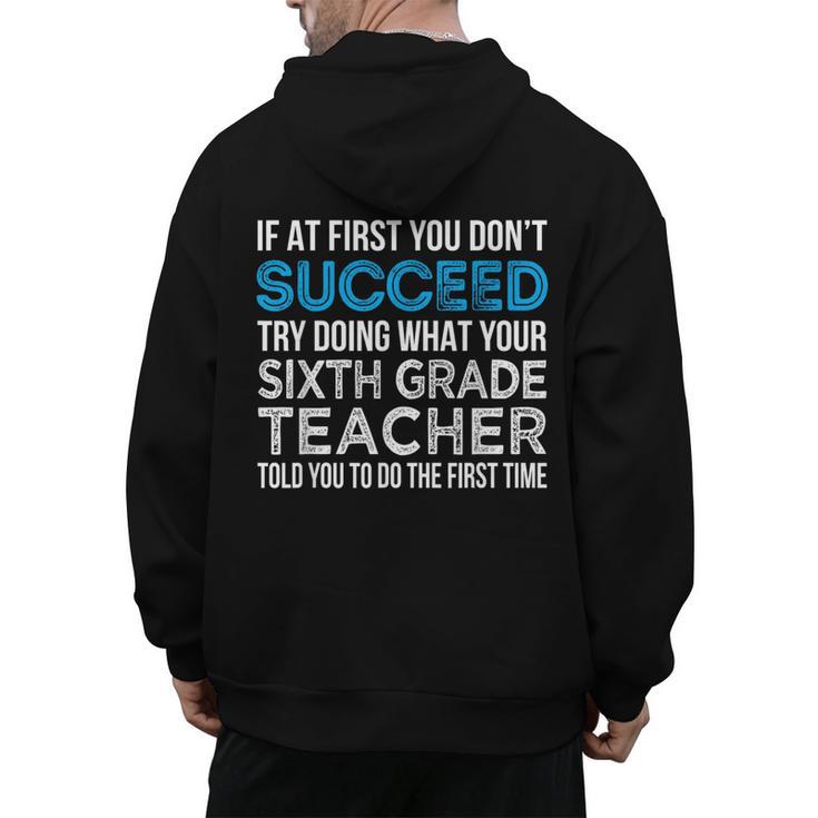 Sixth Grade Teacher 6th Grade Teacher T-Shirt Men's Hoodie Back Print