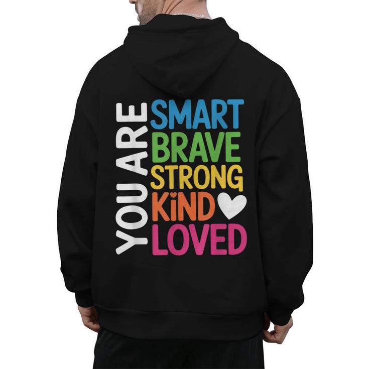 You Are SMART BRAVE STRONG KIND LOVED MOTIVATION TEACHER KID Men's Hoodie Back Print