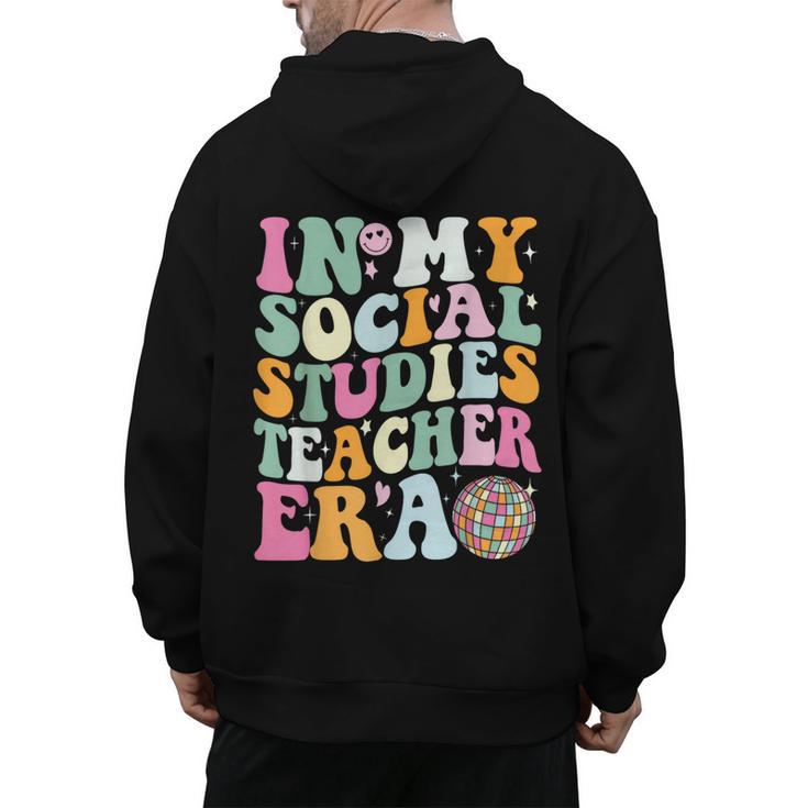 In My Social Studies Teacher Era Cute Social Studies Teacher Men's Hoodie Back Print