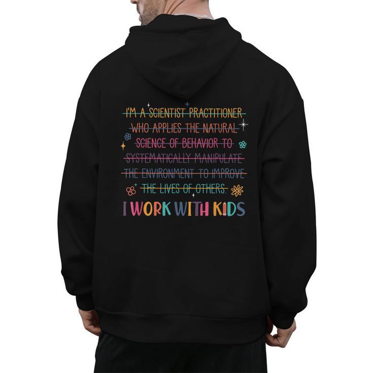 Sped Teacher I Work With Kids Behavior Specialist ABA Men's Hoodie Back Print, trending gift Sped Teacher I Work With Kids Behavior Specialist ABA Men's Hoodie Back Print, trending gift