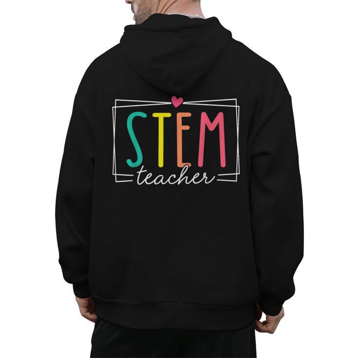 STEM Teacher Science Appreciation Women Back To School Men's Hoodie Back Print