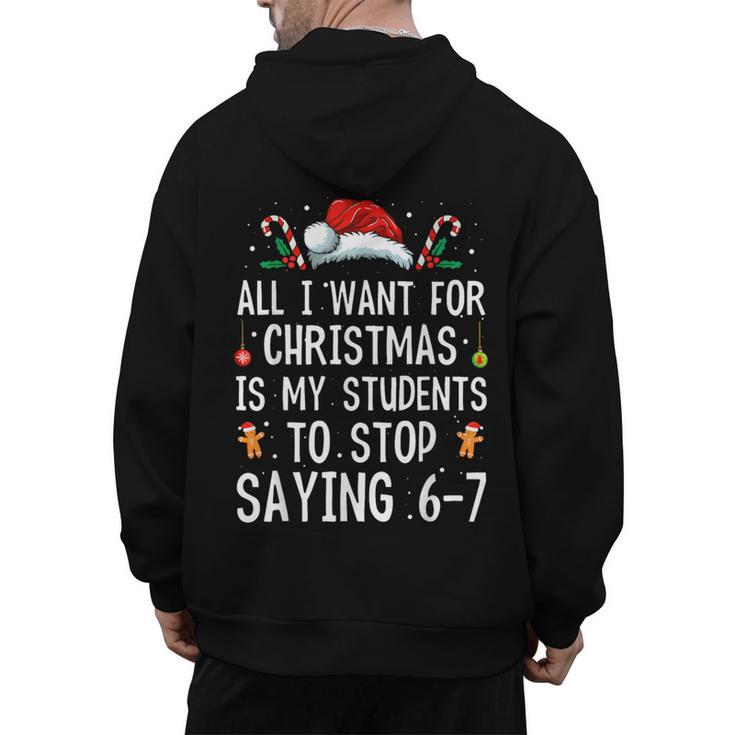 Stop Saying 6-7 Teacher 67 Christmas Meme Six Seven Men's Hoodie Back Print