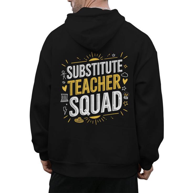 Substitute Teacher Squad Sub Teacher Substitute Teaching Men's Hoodie Back Print