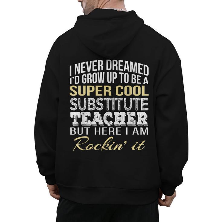 Substitute Teacher T Shirt School Tee Men's Hoodie Back Print