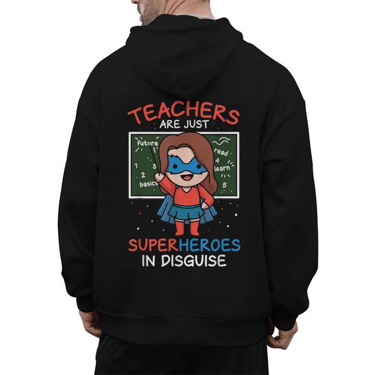Super Hero Teacher Superheroes In Disguise Men's Hoodie Back Print