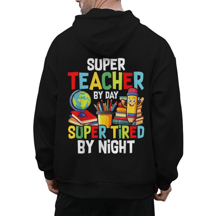 Super Teacher By Day Super Tired By Night Men's Hoodie Back Print