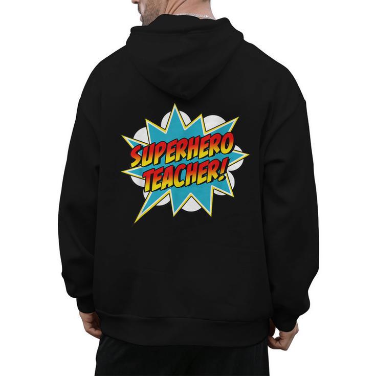 Superhero Teacher Retro Comic Teaching Superpower Men's Hoodie Back Print