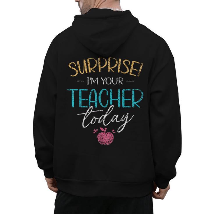 Surprise I'm Your Teacher Today Women Substitute Teacher Men's Hoodie Back Print