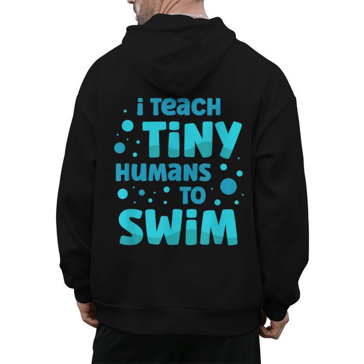 Swimming Teacher I Teach Tiny Humans To Swim Swim Instructor Men's Hoodie Back Print