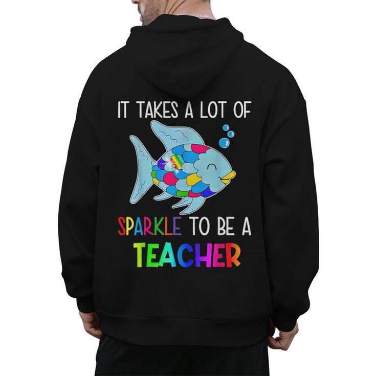 It Takes A Lot Of Sparkle To Be A Teacher Rainbow Fish For Men Women Men's Hoodie Back Print