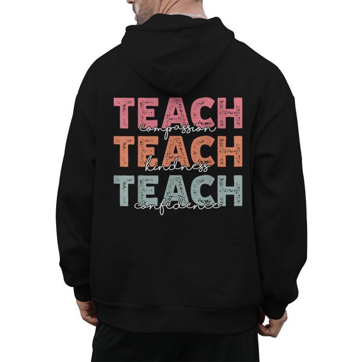 Teach Compassion Kindness Confidence For Teacher Men's Hoodie Back Print