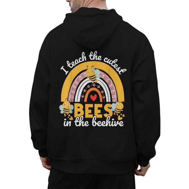 I Teach The Cutest Bees In The Beehive Teachers Day Men's Hoodie Back Print