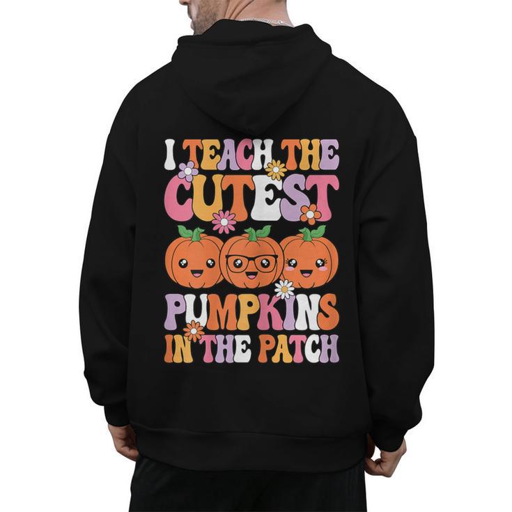 I Teach The Cutest Pumpkins Halloween Fall Teacher Women Men's Hoodie Back Print