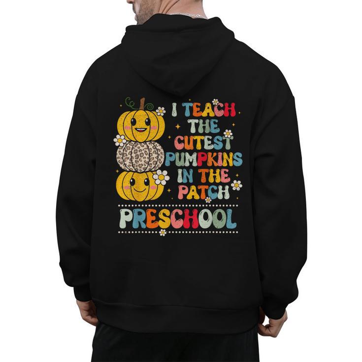 I Teach The Cutest Pumpkins Preschool Teacher Halloween Men's Hoodie Back Print