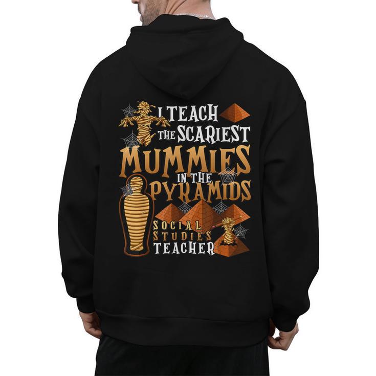 Teach The Scariest Mummies Halloween Social Studies Teacher Men Women Men's Hoodie Back Print