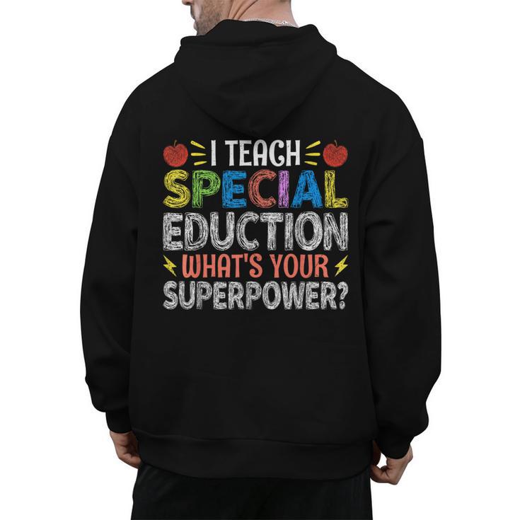 I Teach Special Education SPED Special Education Teacher For Men Women Men's Hoodie Back Print