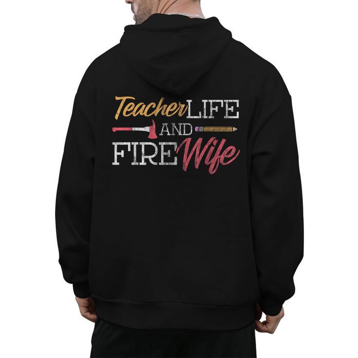 Teacher And Firefighter Wife Shirt Teacher Life Fire Wife Men's Hoodie Back Print