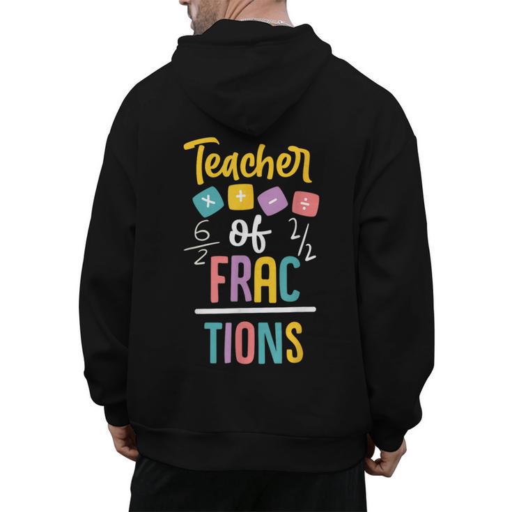 Teacher Of Fractions For Math Teacher Men's Hoodie Back Print