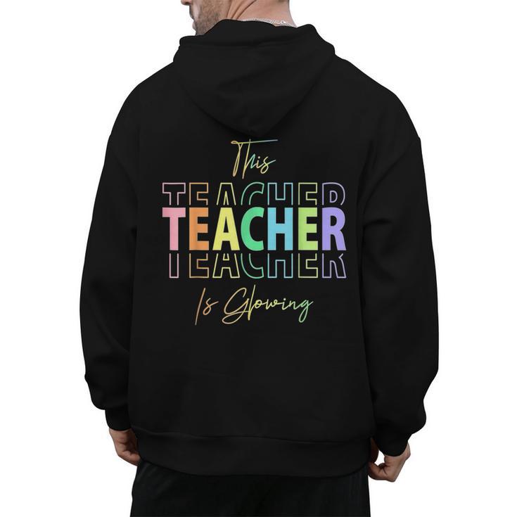This Teacher Is Glowing Hello Summer End Of School Men's Hoodie Back Print